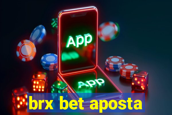 brx bet aposta